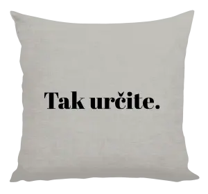 Vankúš Tak určitě. - kopie