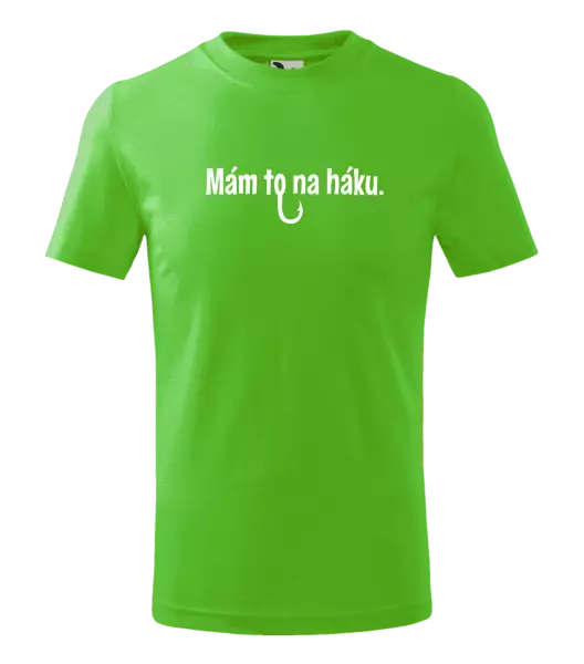 Detské tričko Mám to na háku - kopie