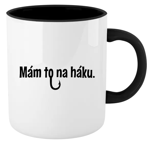 Hrnček  Mám to na háku - kopie