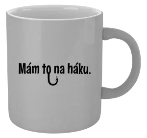 Hrnček metalický Mám to na háku - kopie