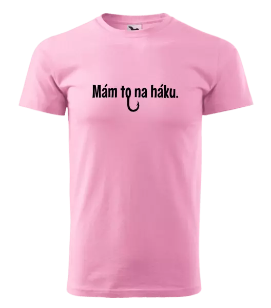 Pánske tričko Mám to na háku - kopie