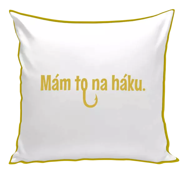 Vankúš Mám to na háku - kopie