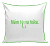 Vankúš Mám to na háku - kopie