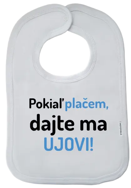 Detský podbradník Jestli brečím, dejte mě strejdovi - kopie