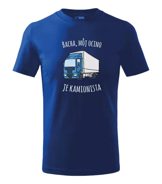 Detské tričko Bacha, můj taťka je kamioňák! - kopie
