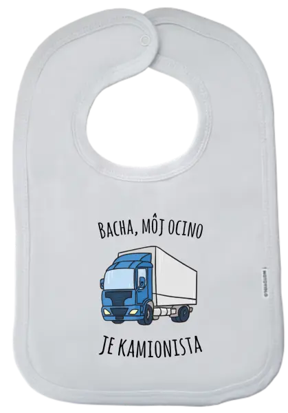 Detský podbradník Bacha, můj taťka je kamioňák! - kopie