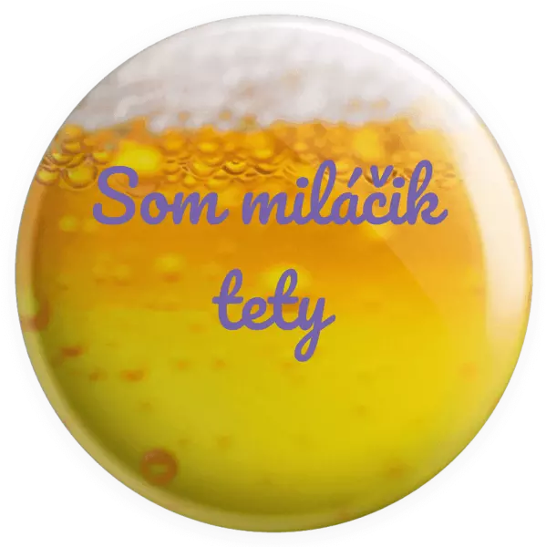 Placka Jsem tety drahoušek - kopie