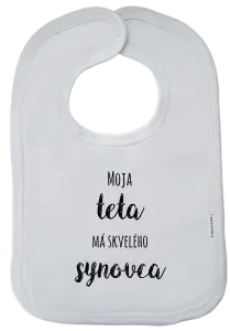 Detský podbradník Moje teta má prima synovce - kopie