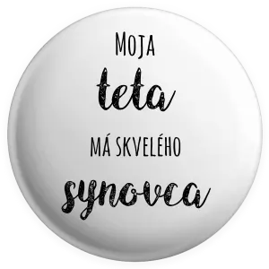 Placka Moje teta má prima synovce - kopie