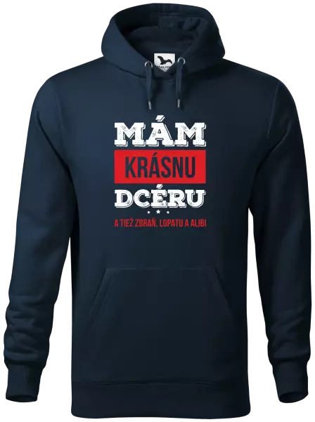 Pánska mikina Mám krásnou dceru, a taky zbraň, lopatu a alibi - kopie