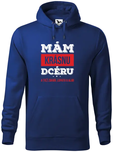 Pánska mikina Mám krásnou dceru, a taky zbraň, lopatu a alibi - kopie