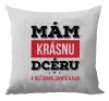 Vankúš Mám krásnou dceru, a taky zbraň, lopatu a alibi - kopie