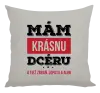 Vankúš Mám krásnou dceru, a taky zbraň, lopatu a alibi - kopie