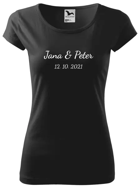 Dámske tričko Jména a datum písmo 2 - kopie