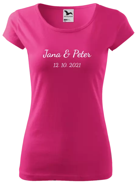 Dámske tričko Jména a datum písmo 2 - kopie