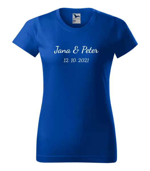 Dámske tričko Jména a datum písmo 2 - kopie