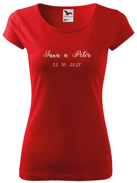 Dámske tričko Jména a datum písmo 3 - kopie