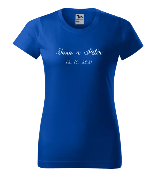 Dámske tričko Jména a datum písmo 3 - kopie