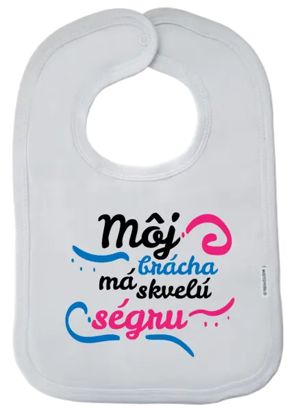 Detský podbradník Můj brácha má prima ségru - kopie