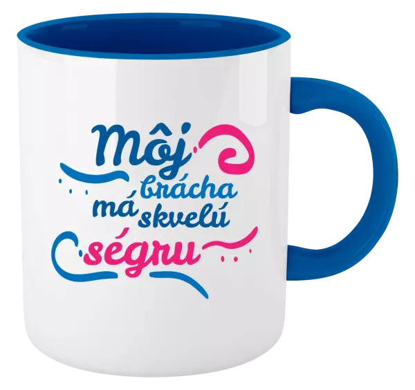 Hrnček  Můj brácha má prima ségru - kopie