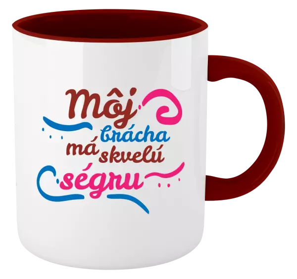 Hrnček  Můj brácha má prima ségru - kopie