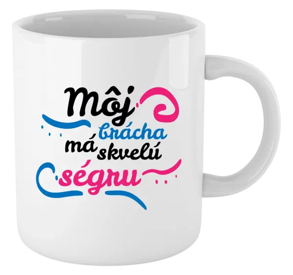 Hrnček Můj brácha má prima ségru - kopie