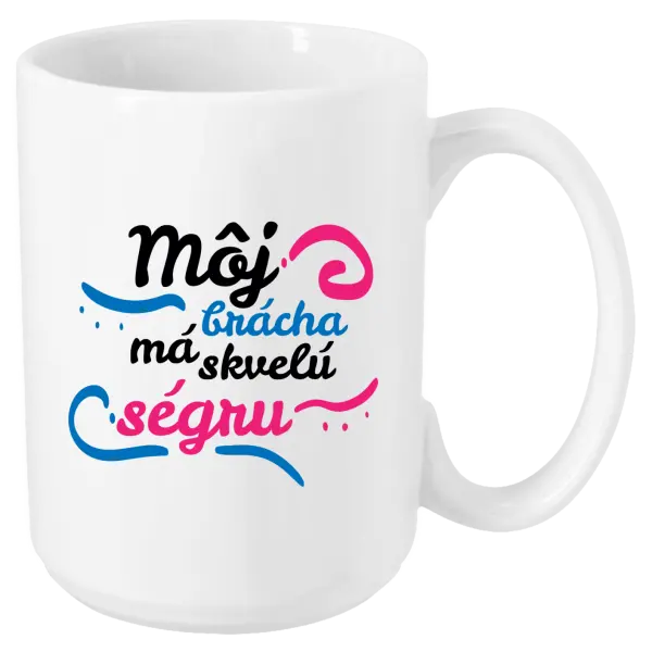Hrnček Můj brácha má prima ségru - kopie