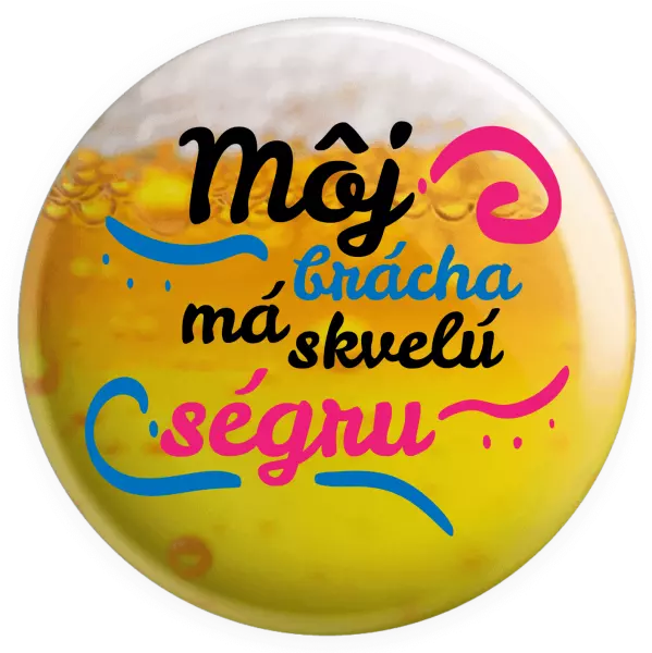 Placka Můj brácha má prima ségru - kopie