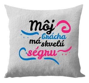 Vankúš Můj brácha má prima ségru - kopie
