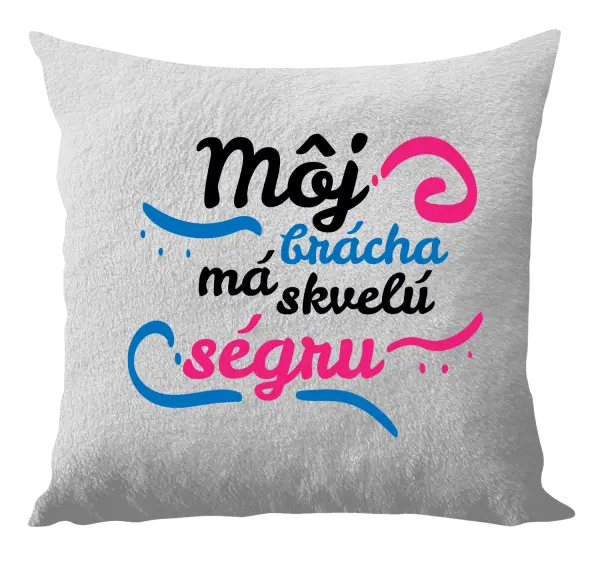 Vankúš Můj brácha má prima ségru - kopie