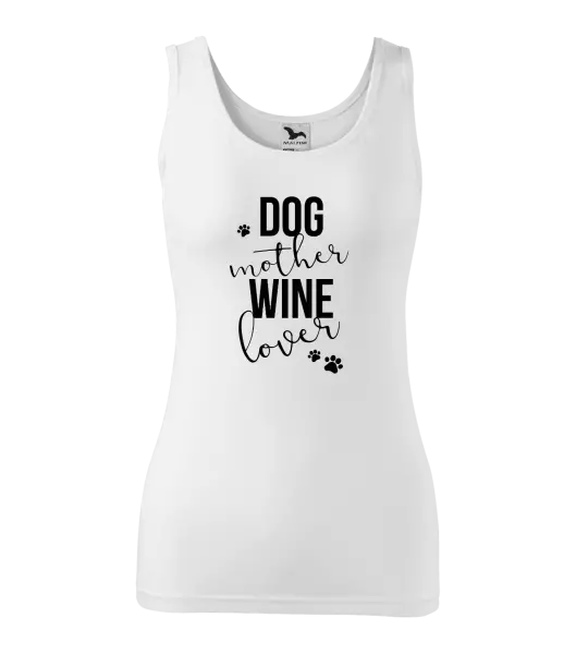 Dámske tielko Dog mother, wine lover - kopie
