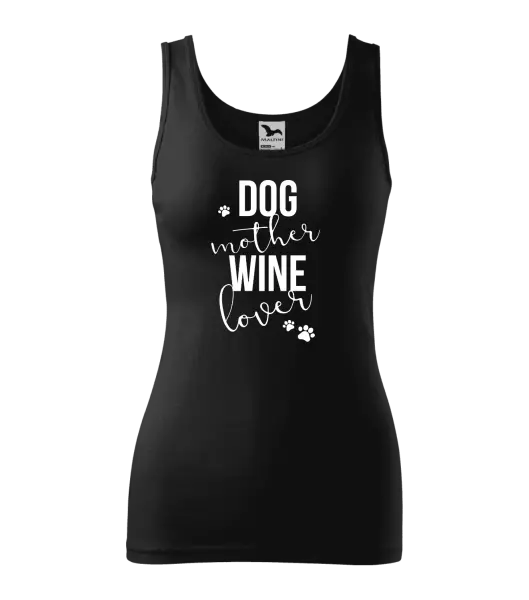 Dámske tielko Dog mother, wine lover - kopie