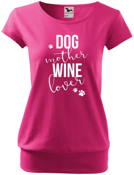 Dámske tričko Dog mother, wine lover - kopie