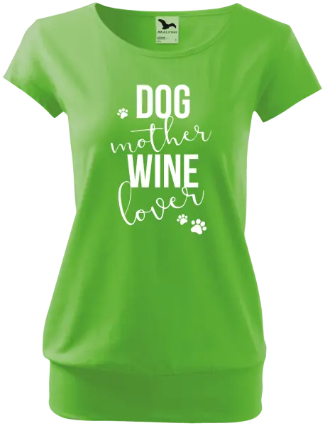 Dámske tričko Dog mother, wine lover - kopie