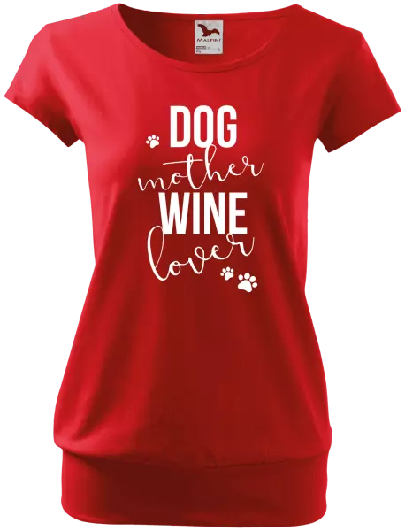 Dámske tričko Dog mother, wine lover - kopie
