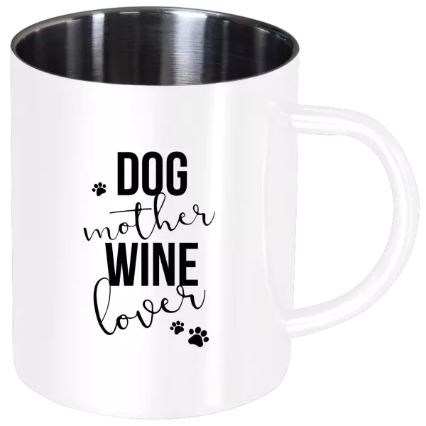 Nerezový hrnček Dog mother, wine lover - kopie