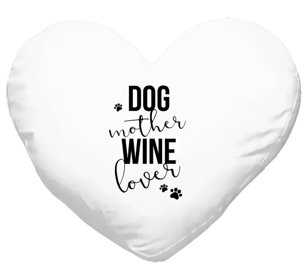 Vankúš Dog mother, wine lover - kopie