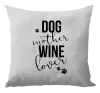 Vankúš Dog mother, wine lover - kopie