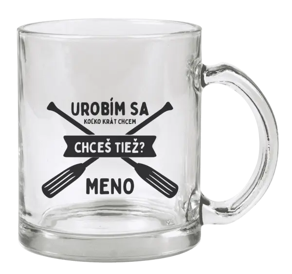 Hrnček Udělám se kolikrát chci, chceš taky? - kopie