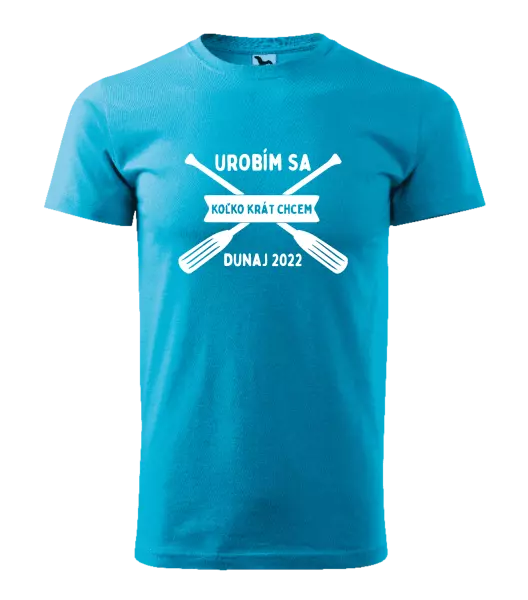 Pánske vodácke tričko Udělám se kolikrát chci - kopie