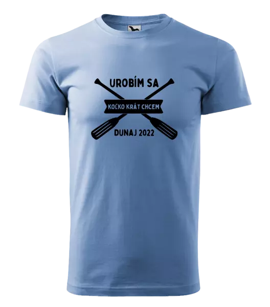 Pánske vodácke tričko Udělám se kolikrát chci - kopie