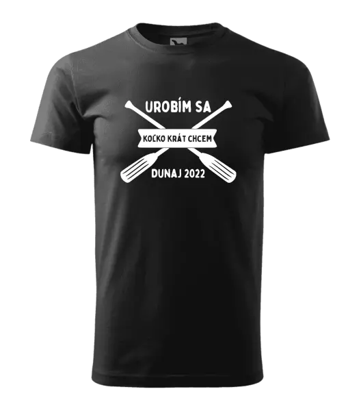 Pánske vodácke tričko Udělám se kolikrát chci - kopie