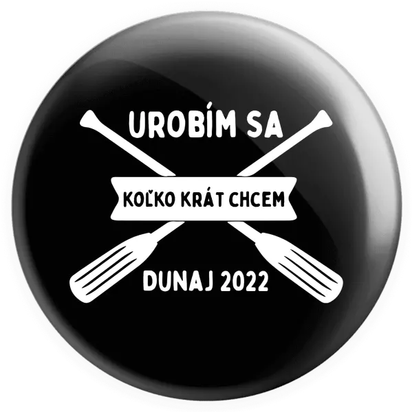 Placka Udělám se kolikrát chci - kopie