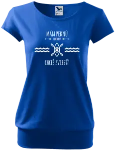 Dámske vodácke tričko Mám pěknou lodičku, chceš svézt? - kopie