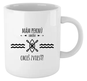 Hrnček Mám pěknou lodičku, chceš svézt? - kopie