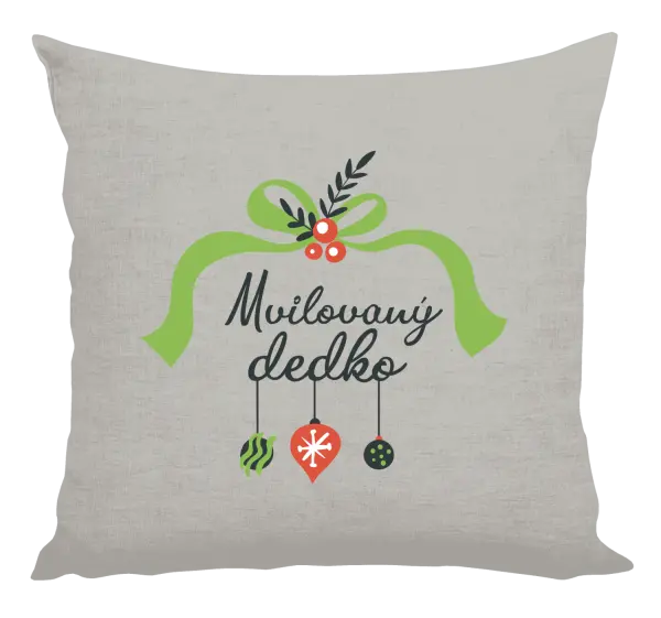 Vianočný vankúš Milovaný dědeček - ozdoby - kopie