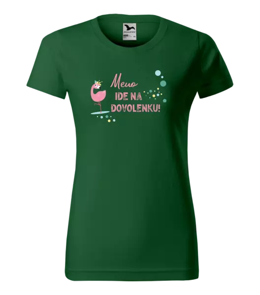 Dámske tričko Jméno jede na dovolenou - kopie