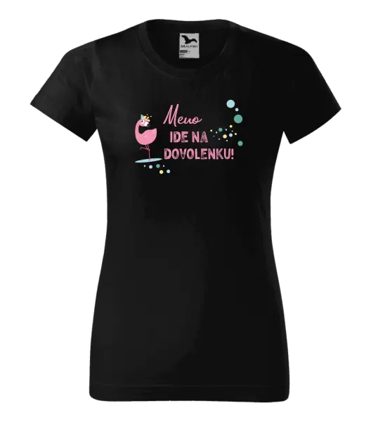Dámske tričko Jméno jede na dovolenou - kopie