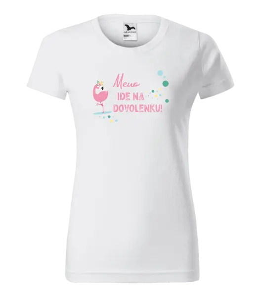 Dámske tričko Jméno jede na dovolenou - kopie
