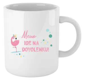 Hrnček Jméno jede na dovolenou - kopie